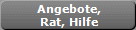 Angebote,
Rat, Hilfe